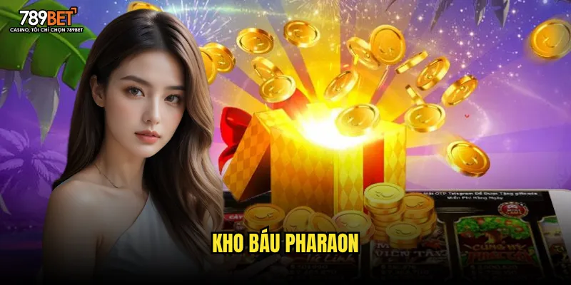 Kho Báu Pharaon